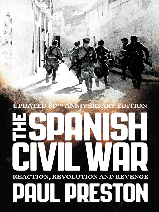 Title details for The Spanish Civil War by Paul Preston - Wait list